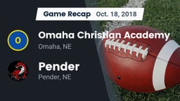Recap: Omaha Christian Academy  vs. Pender  2018
