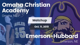 Matchup: Omaha Christian Acad vs. Emerson-Hubbard  2019