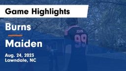 Burns  vs Maiden  Game Highlights - Aug. 24, 2023
