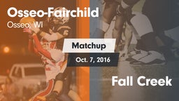Matchup: Osseo-Fairchild vs. Fall Creek 2016