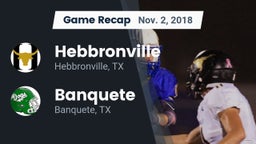 Recap: Hebbronville  vs. Banquete  2018