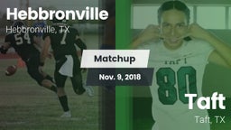 Matchup: Hebbronville vs. Taft  2018