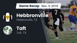 Recap: Hebbronville  vs. Taft  2018