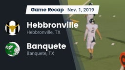 Recap: Hebbronville  vs. Banquete  2019