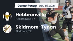 Recap: Hebbronville  vs. Skidmore-Tynan  2021