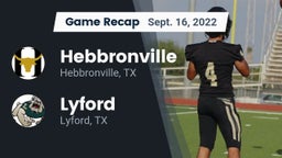 Recap: Hebbronville  vs. Lyford  2022
