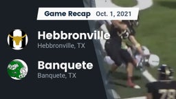 Recap: Hebbronville  vs. Banquete  2021