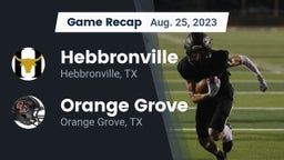 Recap: Hebbronville  vs. Orange Grove  2023