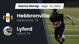 Recap: Hebbronville  vs. Lyford  2023