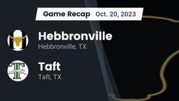 Recap: Hebbronville  vs. Taft  2023
