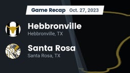 Recap: Hebbronville  vs. Santa Rosa  2023