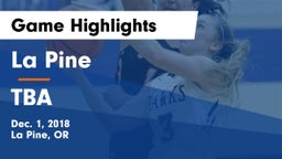 La Pine  vs TBA Game Highlights - Dec. 1, 2018