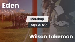 Matchup: Eden  vs. Wilson Lakeman 2017