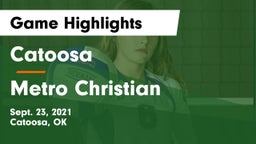 Catoosa  vs Metro Christian  Game Highlights - Sept. 23, 2021