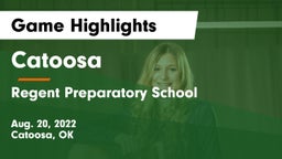 Catoosa  vs Regent Preparatory School  Game Highlights - Aug. 20, 2022
