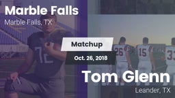 Matchup: Marble Falls vs. Tom Glenn  2018