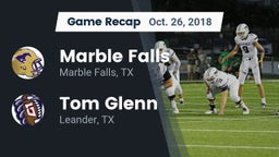Recap: Marble Falls  vs. Tom Glenn  2018