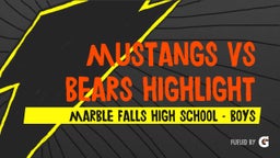 Marble Falls football highlights Mustangs Vs Bears highlight
