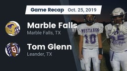 Recap: Marble Falls  vs. Tom Glenn  2019