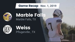 Recap: Marble Falls  vs. Weiss  2019