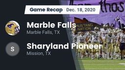 Recap: Marble Falls  vs. Sharyland Pioneer  2020