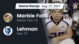 Recap: Marble Falls  vs. Lehman  2021