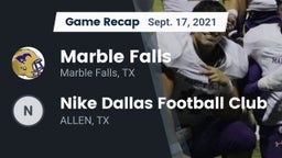 Recap: Marble Falls  vs. Nike Dallas Football Club 2021