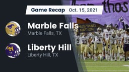 Recap: Marble Falls  vs. Liberty Hill  2021