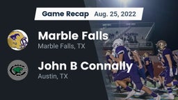 Recap: Marble Falls  vs. John B Connally  2022