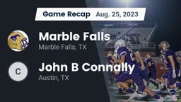 Recap: Marble Falls  vs. John B Connally  2023