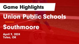 Union Public Schools vs Southmoore  Game Highlights - April 9, 2024