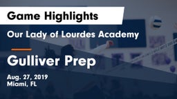 Our Lady of Lourdes Academy vs Gulliver Prep  Game Highlights - Aug. 27, 2019