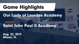Our Lady of Lourdes Academy vs Saint John Paul II Academy Game Highlights - Aug. 22, 2019