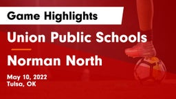 Union Public Schools vs Norman North  Game Highlights - May 10, 2022
