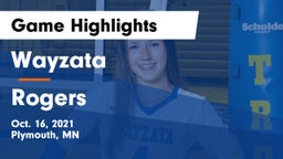 Wayzata  vs Rogers  Game Highlights - Oct. 16, 2021