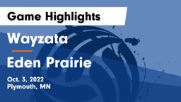 Wayzata  vs Eden Prairie  Game Highlights - Oct. 3, 2022