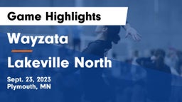 Wayzata  vs Lakeville North  Game Highlights - Sept. 23, 2023