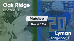 Matchup: Oak Ridge vs. Lyman  2016