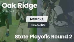 Matchup: Oak Ridge vs. State Playoffs Round 2 2017