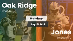 Matchup: Oak Ridge vs. Jones  2018