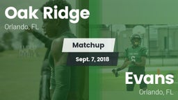 Matchup: Oak Ridge vs. Evans  2018