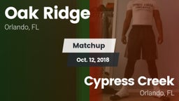 Matchup: Oak Ridge vs. Cypress Creek  2018