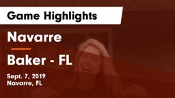 Navarre  vs Baker  - FL Game Highlights - Sept. 7, 2019