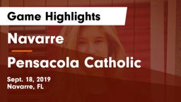 Navarre  vs Pensacola Catholic  Game Highlights - Sept. 18, 2019
