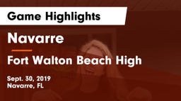 Navarre  vs Fort Walton Beach High Game Highlights - Sept. 30, 2019