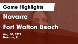 Navarre  vs Fort Walton Beach  Game Highlights - Aug. 31, 2021