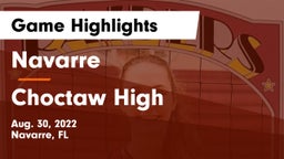 Navarre  vs Choctaw High Game Highlights - Aug. 30, 2022