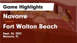 Navarre  vs Fort Walton Beach  Game Highlights - Sept. 26, 2022