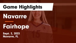 Navarre  vs Fairhope  Game Highlights - Sept. 2, 2023
