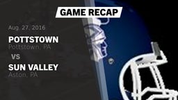 Recap: Pottstown  vs. Sun Valley  2016